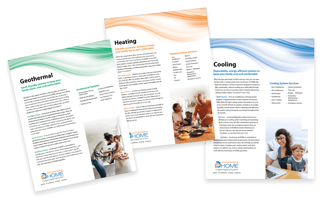 Gochnauer at Home marketing sell sheets for geothermal, heating, and cooling services, highlighting energy-efficient systems to keep families comfortable year-round